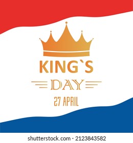 Koningsdag en los Países Bajos. Fijne Koningsdag o Feliz Día del Rey en el Reino de los Países Bajos. Adecuado para tarjetas de felicitación, afiches y banner.