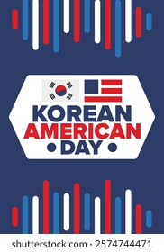 Korean American Day. Korean culture holiday in United States. Korean flag. American flag. Korean Americans. Happy celebration. Creative label. Poster art. Vector illustration