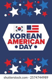 Korean American Day. Korean culture holiday in United States. Korean flag. American flag. Korean Americans. Happy celebration. Creative label. Poster art. Vector illustration