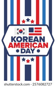 Korean American Day. Korean culture holiday in United States. Korean flag. American flag. Korean Americans. Happy celebration. Creative label. Poster art. Vector illustration