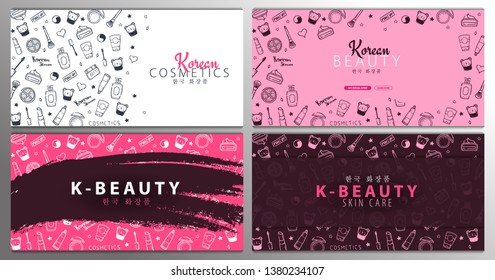 Korean cosmetics. Set of K-Beauty banners with hand draw doodle backgrounds. Skincare and Makeup. Translation - Korean Cosmetics. Vector Illustration