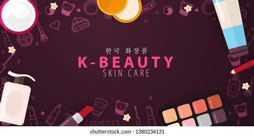 Korean flat cosmetics. K-Beauty banner with hand draw doodle background. Skincare and Makeup. Translation - Korean Cosmetics. Vector Illustration