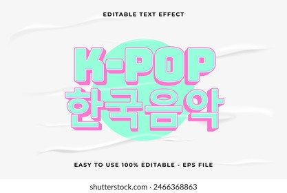 Korean pop, Korean text means Korean music editable text effect. Minimalist vector text effect.