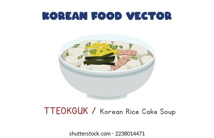 Korean Tteokguk - Korean rice cake soup flat vector design illustration, clipart cartoon style. Asian food. Korean cuisine. Korean New Year food