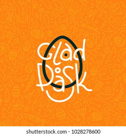 Kort hand sketch Happy Easter text in Swedish. Glad Pask. Postcard, card, invitation, poster, banner template lettering typography. Lettering. Calligraphy. Sweden.Glad Påsk kort