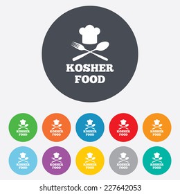 Kosher food product sign icon. Natural Jewish food with chef hat spoon and fork symbol. Round colourful 11 buttons. Vector