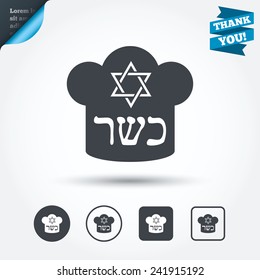 Kosher food product sign icon. Natural Jewish food with star of David and Chef hat symbol. Circle and square buttons. Flat design set. Thank you ribbon. Vector