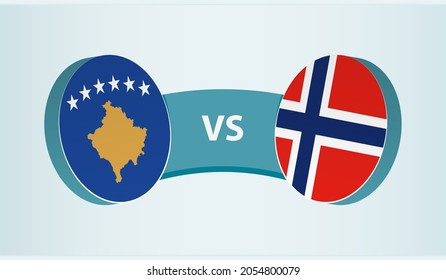 Kosovo versus Norway, team sports competition concept. Round flag of countries.