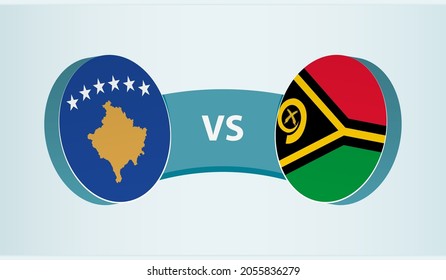 Kosovo versus Vanuatu, team sports competition concept. Round flag of countries.