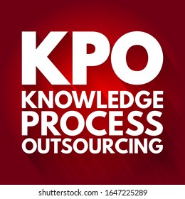 KPO Knowledge Process Outsourcing - information-related business activities and integral part of a company's value chain, acronym text concept background