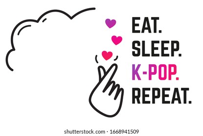 K-pop Fandom Sign - Eat, Sleep, K-pop, Repeat - Making Heart Shapes With Fingers, Korean Love Or Like Gesture