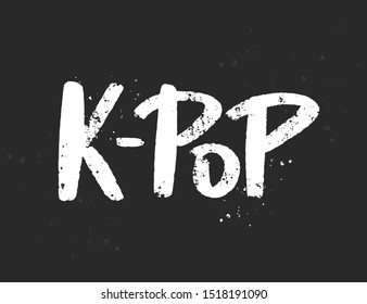 K-pop handwritten inscription. Hand drawn typography print. K-pop music style.