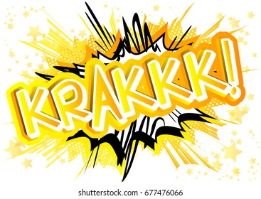Krakkk! - Vector illustrated comic book style expression.