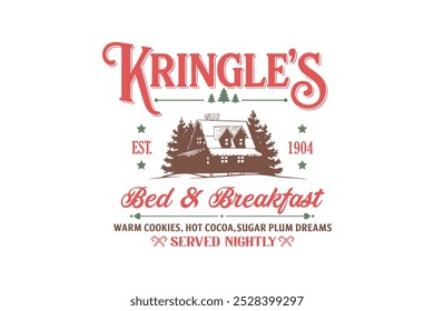 Kringle's bed and breakfast, Vintage Christmas Sign Typography Design