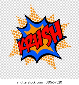 Krush comics icon Pop art Speech Bubble. vector illustration