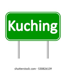 Kuching road sign isolated on white background.