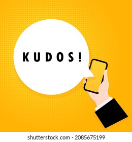 Kudos. Smartphone with a bubble text. Poster with text Kudos. Comic retro style. Phone app speech bubble. Vector EPS 10. Isolated on background.