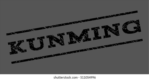 Kunming watermark stamp. Text tag between parallel lines with grunge design style. Rubber seal stamp with unclean texture. Vector black color ink imprint on a gray background.