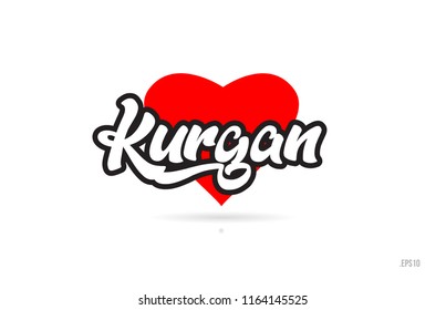 kurgan city text design with red heart typographic icon design suitable for touristic promotion