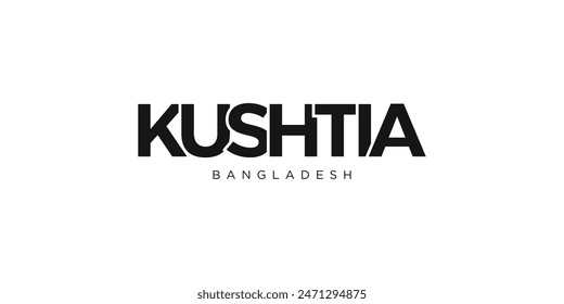 Kushtia in the Bangladesh emblem. The design features a geometric style, vector illustration with bold typography in a modern font. The graphic slogan lettering.