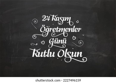 Öğretmenler Günü Kutlu Olsun. Happy 24 November teachers' day, post sharing for teacher's day. 