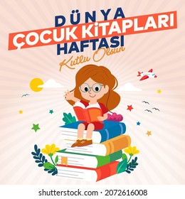 Dünya Çocuk Kitapları Haftası Kutlu Olsun. Translation: Happy World Children's Book Week