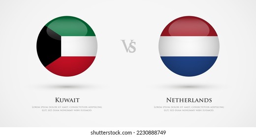 Vorlage für Flaggen in Kuwait gegen Niederlande. Das Konzept für Spiel, Wettbewerb, Beziehungen, Freundschaft, Zusammenarbeit, versus.