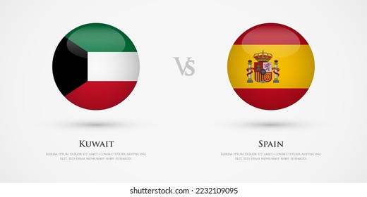 Kuwait vs Spain country flags template. The concept for game, competition, relations, friendship, cooperation, versus.