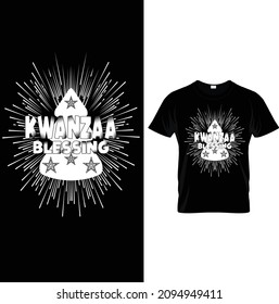 KWANZAA BLESSING- Kwanzaa Principles T-Shirt.woman birthday, woman group, woman item, church group, cultural gift, Christmas gift, African American church, Black History T Shirts.