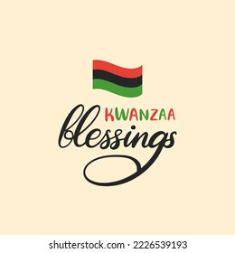 Kwanzaa blessings hand lettering, holiday vector background, poster template with Pan African Flag