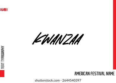Kwanzaa Modern Typescript Text Trendy Inspirational Caption