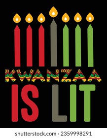 Kwanzaa t-shirt, Is lit t-shirt, Kwanzaa vibes t-shirt