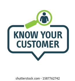 KYC - Know Your Customer Concept. Vector Illustration - Speech Bubble And Icon