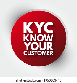 KYC Know Your Customer - guidelines in financial services to verify the identity, suitability, and risks, acronym text concept background