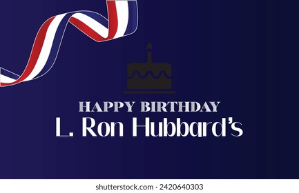 L. Ron Hubbard's Birthday Stylish Text Design