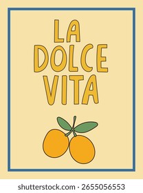 La Dolce Vita Retro Style Poster. Viagens de Verão e Vibes Mediterrânicas. Plano de fundo do restaurante ou do menu do café. Vintage tema gráfico vibrante. Cartão da Agência de Turismo Impresso
