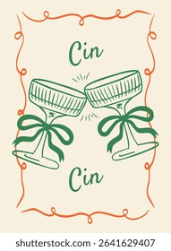 La Dolce Vita style poster with champagne glasses clinking with the words cin cin. Modern Coquette art. Vector illustration.
