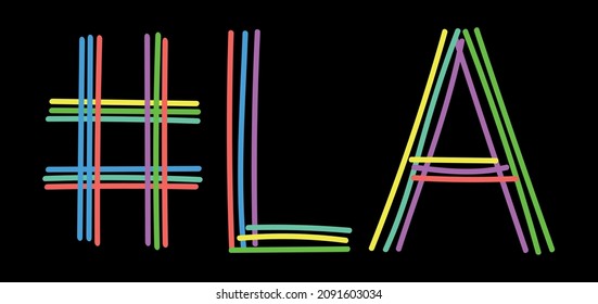 LA Hashtag. Isolate neon doodle lettering text from multi-colored curved neon lines like from a felt-tip pen, pensil. #LA is abbreviation for the US America state Louisiana for banner, social network.