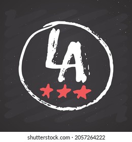LA lettering, Los Angeles handwritten sign, Hand drawn grunge calligraphic text. Vector illustration on chalkboard background.