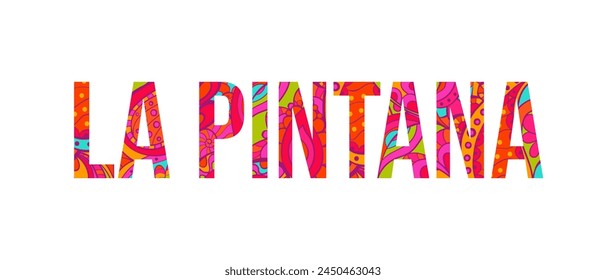 La Pintana creative name design filled with colorful doodle pattern