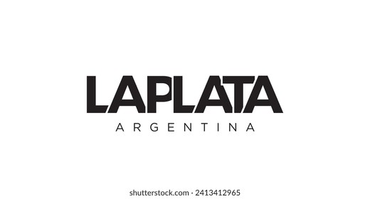 La Plata in the Argentina emblem for print and web. Design features geometric style, vector illustration with bold typography in modern font. Graphic slogan lettering isolated on white background.