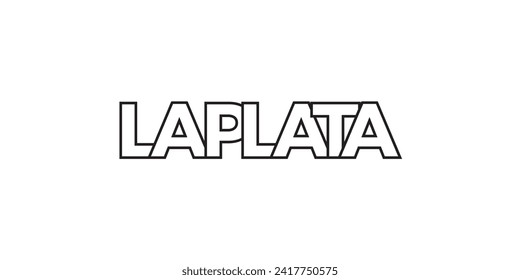 La Plata in the Argentina emblem for print and web. Design features geometric style, vector illustration with bold typography in modern font. Graphic slogan lettering isolated on white background.