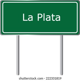 La Plata, road sign green vector illustration, road table, road signs