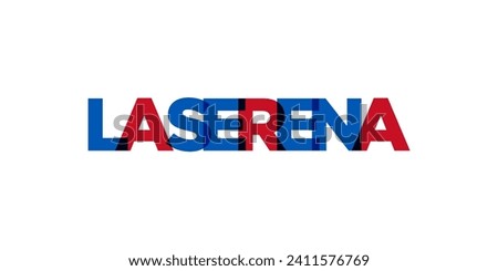 La Serena in the Chile emblem for print and web. Design features geometric style, vector illustration with bold typography in modern font. Graphic slogan lettering isolated on white background.