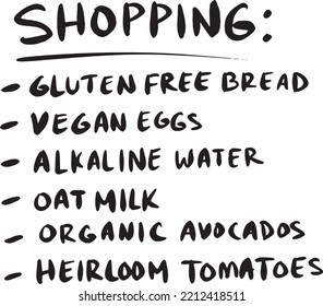 LA Shopping List, Millennial clean living grocery list. Groceries for a gluten free, vegan, lactose intolerant, organic lifestyle. Hand written foods list. Ironic groceries.