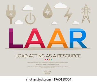 LAAR mean (Load acting as a resource) Energy acronyms ,letters and icons ,Vector illustration.
