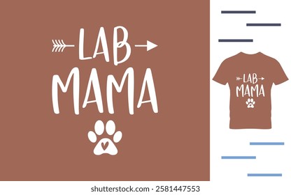 Lab mama t shirt design