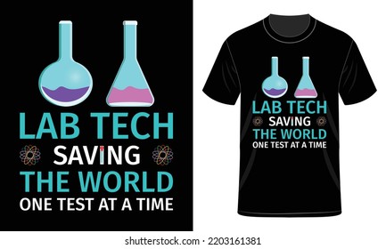 Lab tech saving the world T-Shirt Design