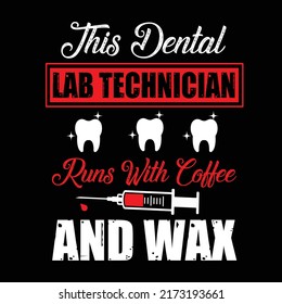 LAB TECHNICIAN TYPOGRAPHY T SHIRT DESIGN