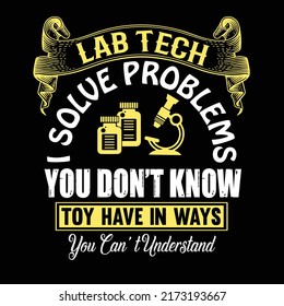 LAB TECHNICIAN TYPOGRAPHY T SHIRT DESIGN